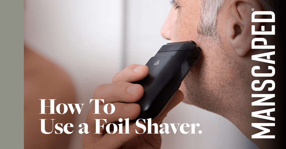How to use a foil shaver